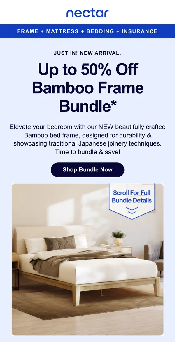 Email from Nectar. Bed + Bamboo Frame + Bedding = Bundle & Save 🎉