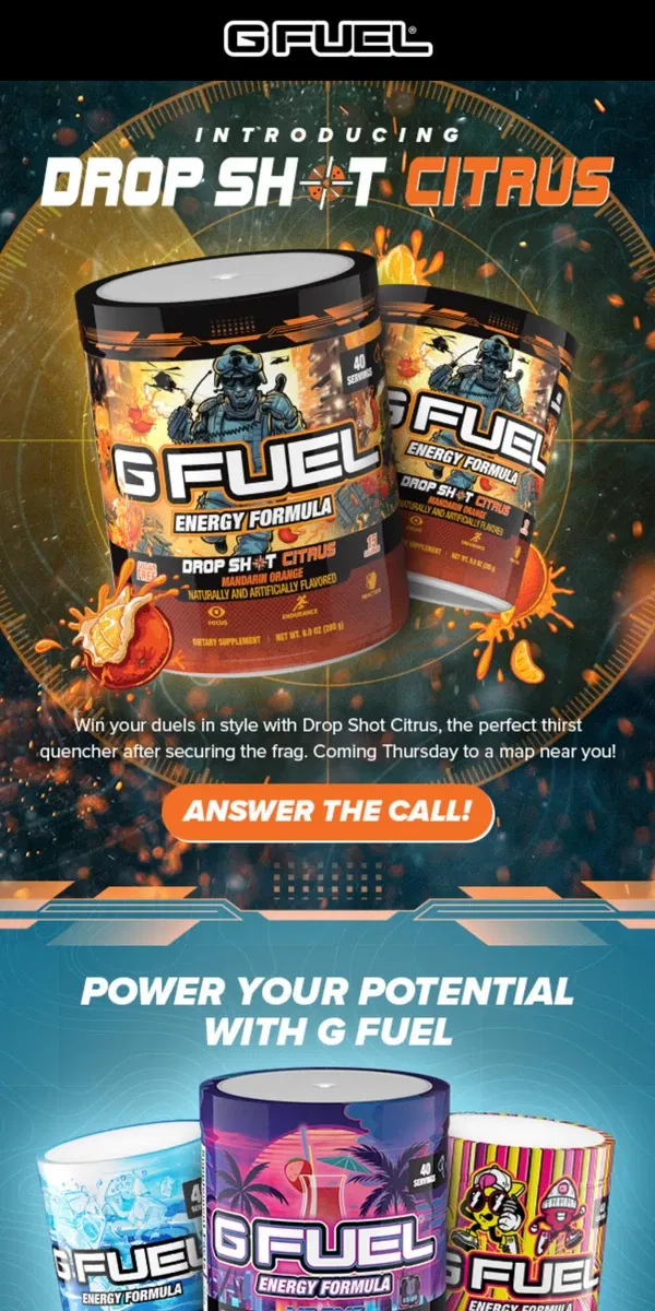 Email from G FUEL. Outplay the Competition with Drop Shot Citrus