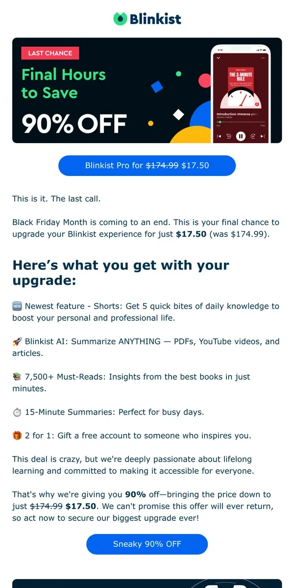 Email from Blinkist. ⏰ Last Chance: Grab Blinkist for Just $17.50 (was $174.99)!