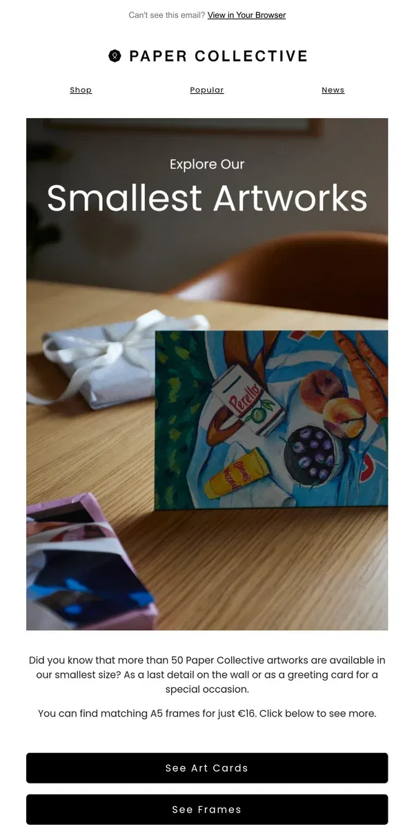 Email from Paper Collective. See our smallest artworks from just €6.