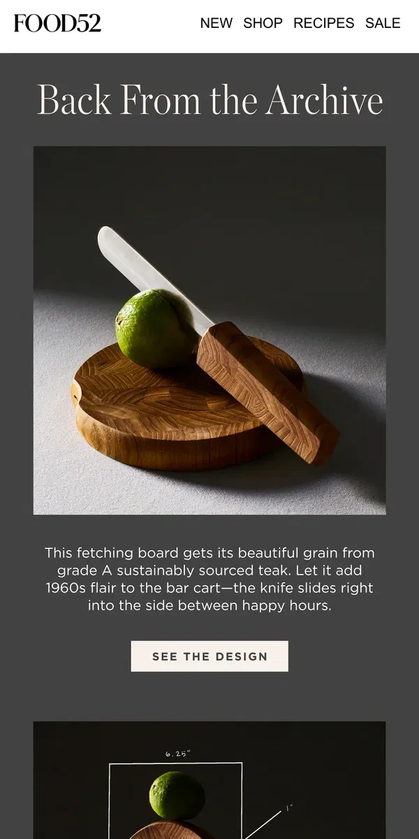 Email from Food52. A Dansk bar board to upgrade your happy hours.