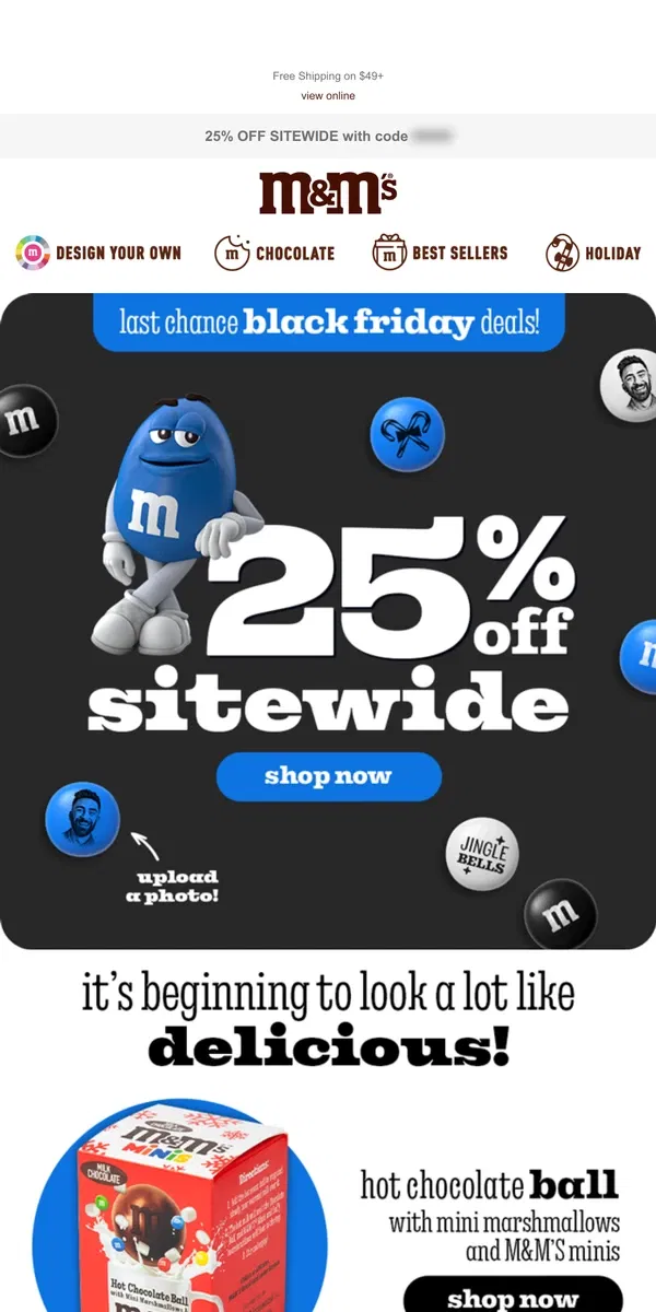 Email from M&M's. Black Friday is Almost Over!