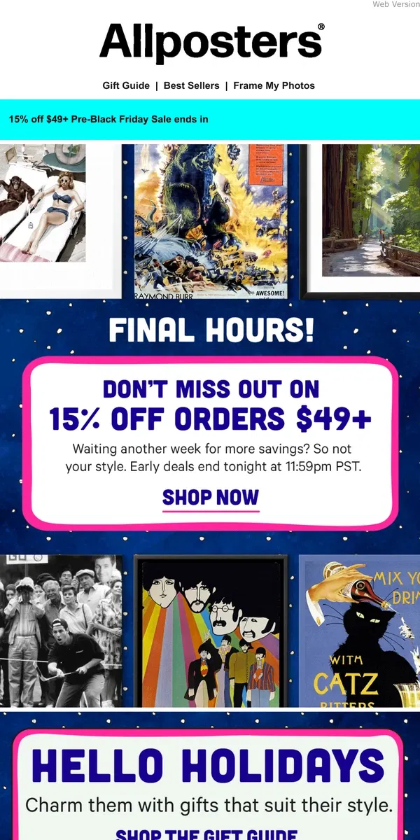 Email from AllPosters. Hurry - 15% off Ends Today!