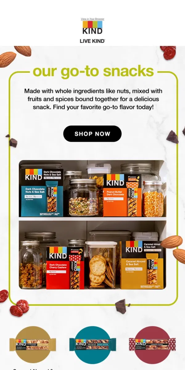 Email from KIND. Your wholesome and delicious pantry staples!