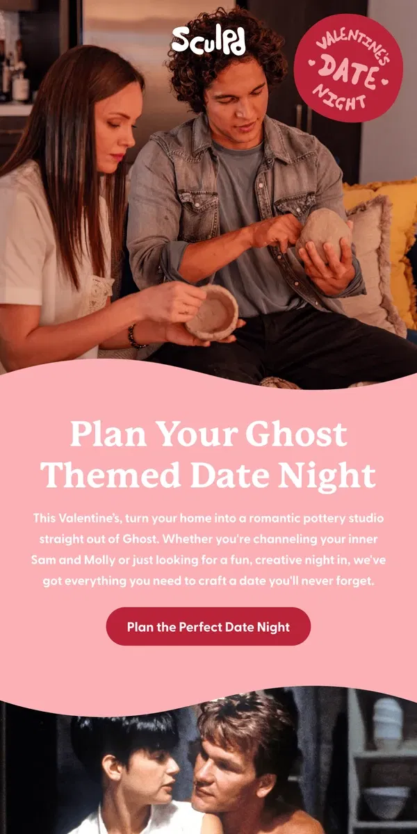 Email from Sculpd. Plan a Ghost-Inspired Date Night ❤️🎞️