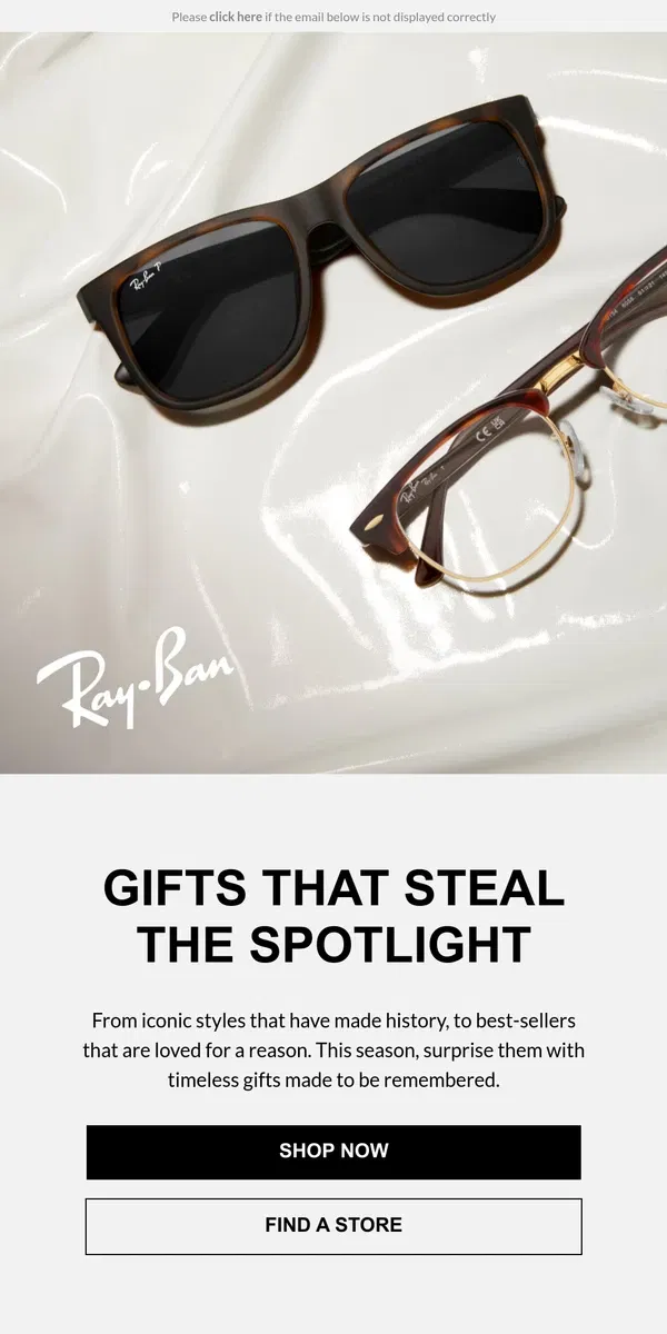 Email from Ray-Ban. Explore gifts that steal the spotlight