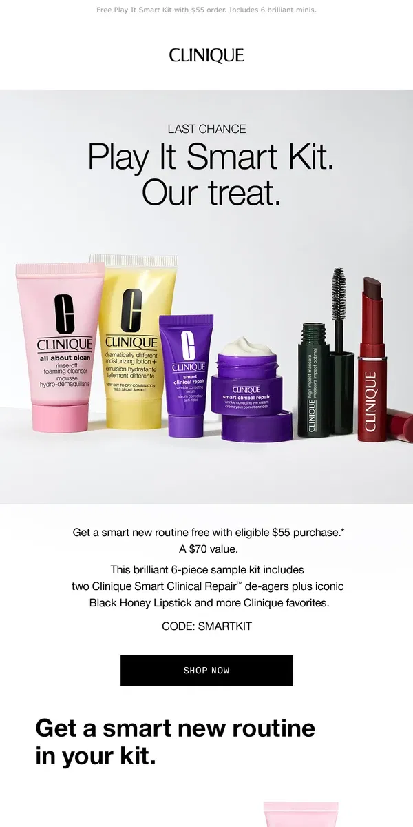 Email from Clinique. Ends tonight! This Smart Kit could be yours.