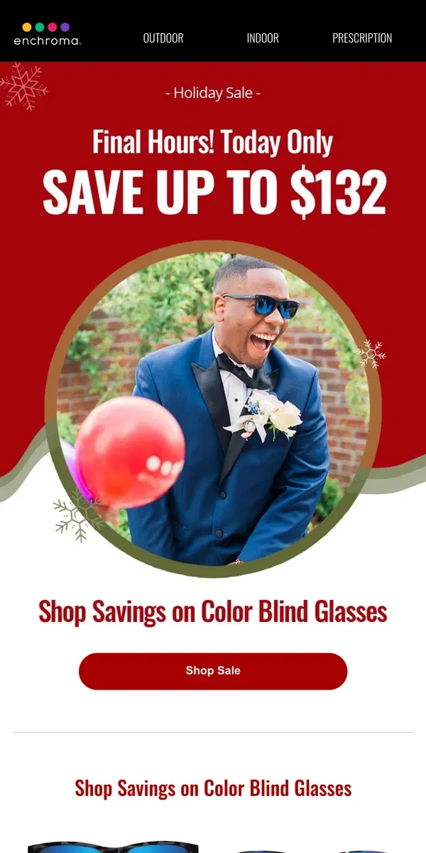 Email from EnChroma. Final Hours: Up to $132 OFF Color Blind Glasses