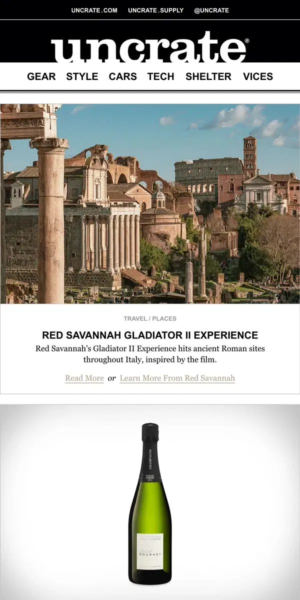 Email from Uncrate. Red Savannah Gladiator II Experience & more