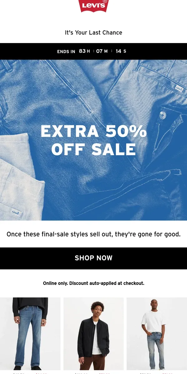 Email from Levi's. When they’re gone, they’re gone