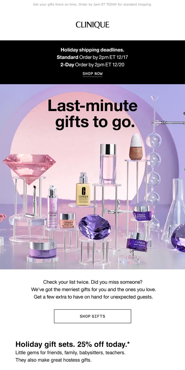 Email from Clinique. ☎️ Calling all last-minute shoppers. Great gifts inside!