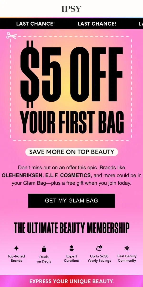 Email from BoxyCharm by IPSY. Final call: Get $5 off your first Glam Bag