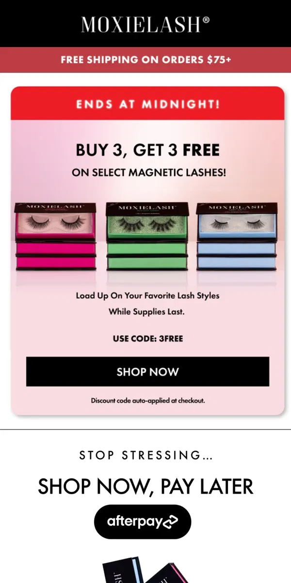 Email from MoxieLash. Last Day! Magnetic Lashes Buy 3, Get 3 FREE!