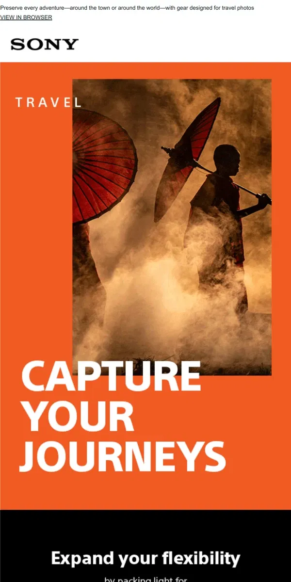 Email from Sony. Inspiration, Tips & Gear for Shooting Travel Pics