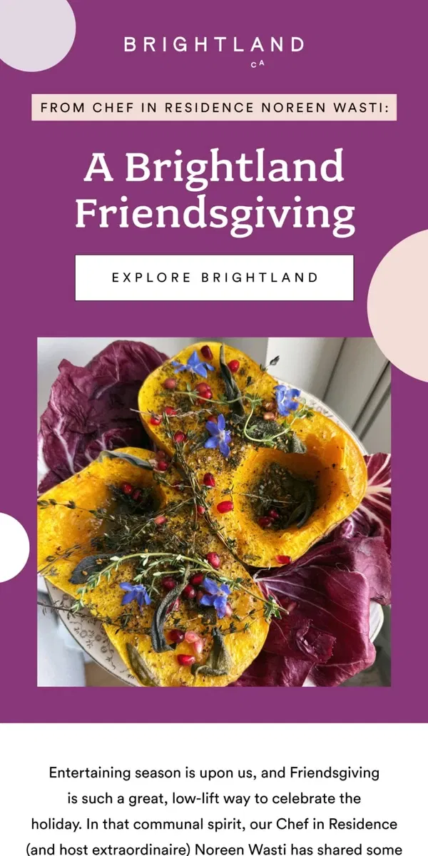 Email from Brightland. Friendsgiving Made Easy 💛