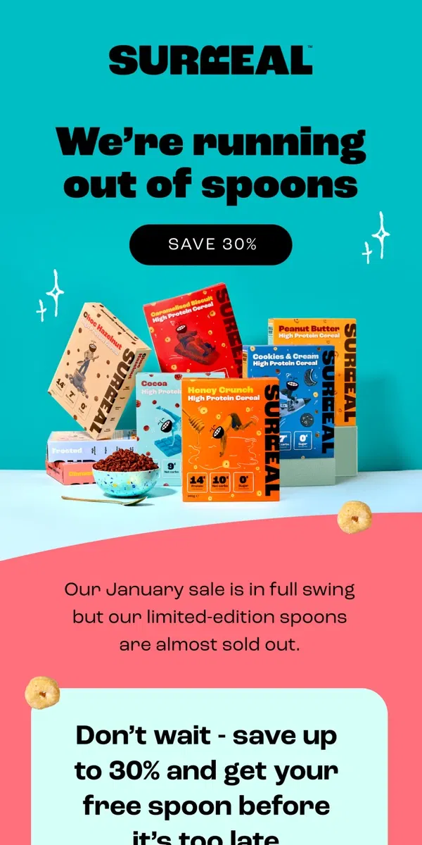 Email from Surreal. Save 30% + FREE Gifts