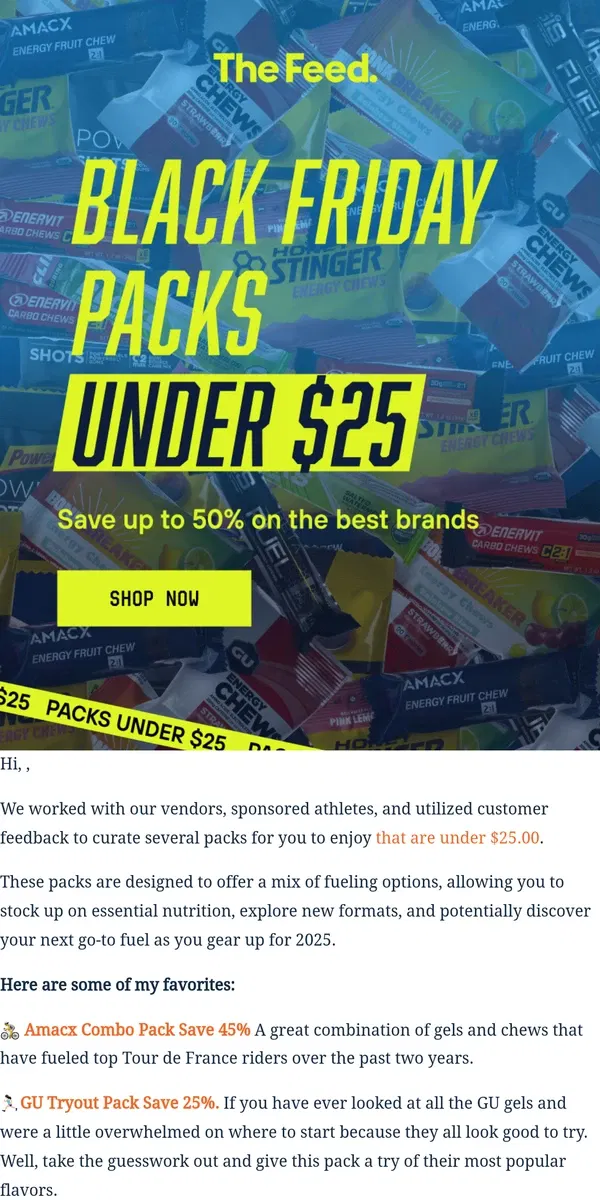 Email from The Feed. Fuel Smarter: Try These Packs for Under $25