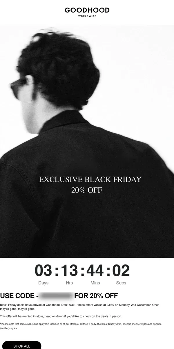 Email from Goodhood. Black Friday Weekend is Now On - 20% Off