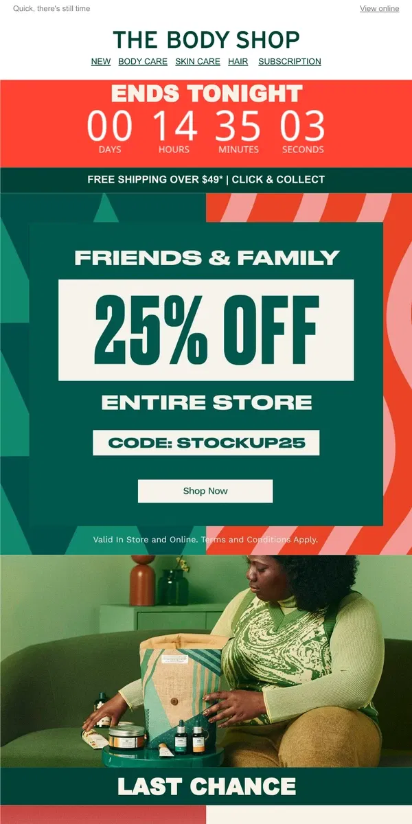 Email from The Body Shop. Hurry! 25% OFF EVERYTHING final hours!