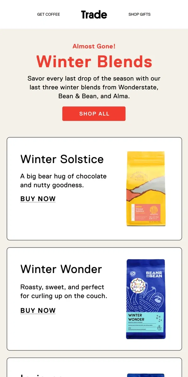 Email from Trade Coffee. Winter Blends are Going for Good ❄️