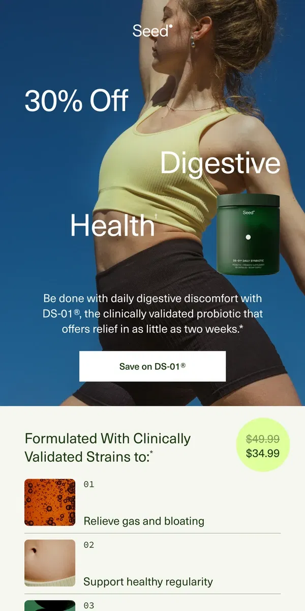 Email from Seed. Prioritize your digestive health with 30% off.