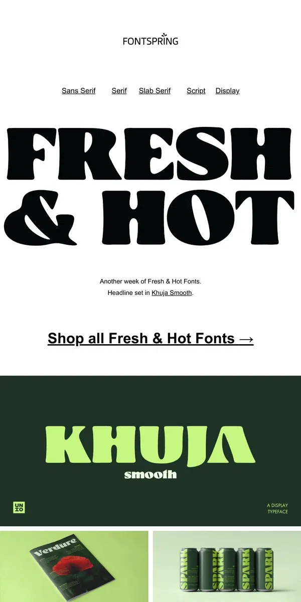 Email from Fontspring. Fresh & Hot | Fontface