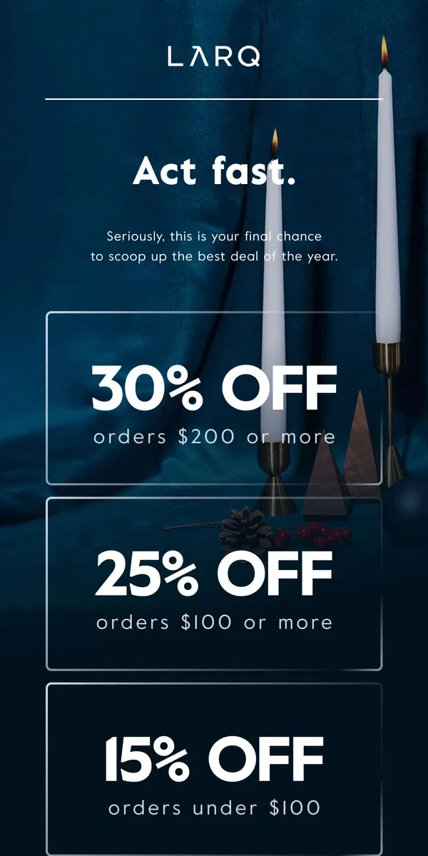 Email from LARQ. Cyber Monday is ending! Get up to 30% off now