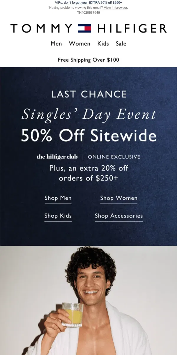 Email from Tommy Hilfiger. SINGLES' DAY ENDS SOON | 50% OFF SITEWIDE