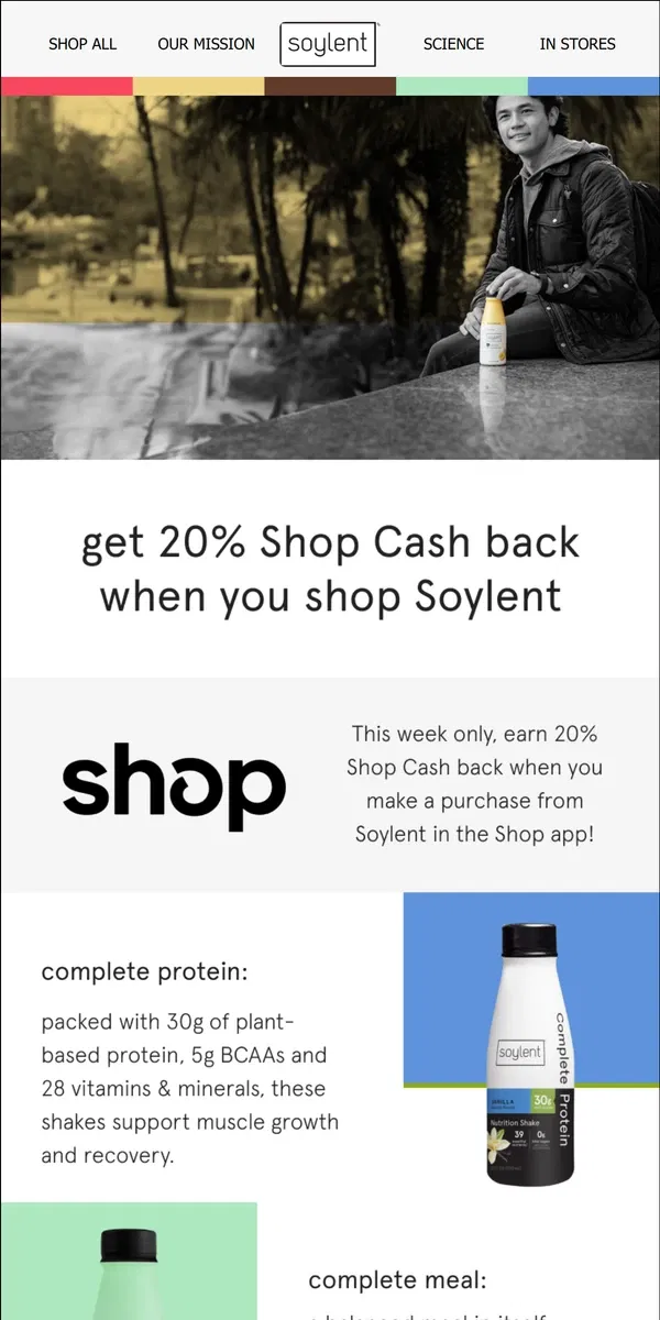 Email from Soylent. get 20% Shop Cash back on your Soylent order