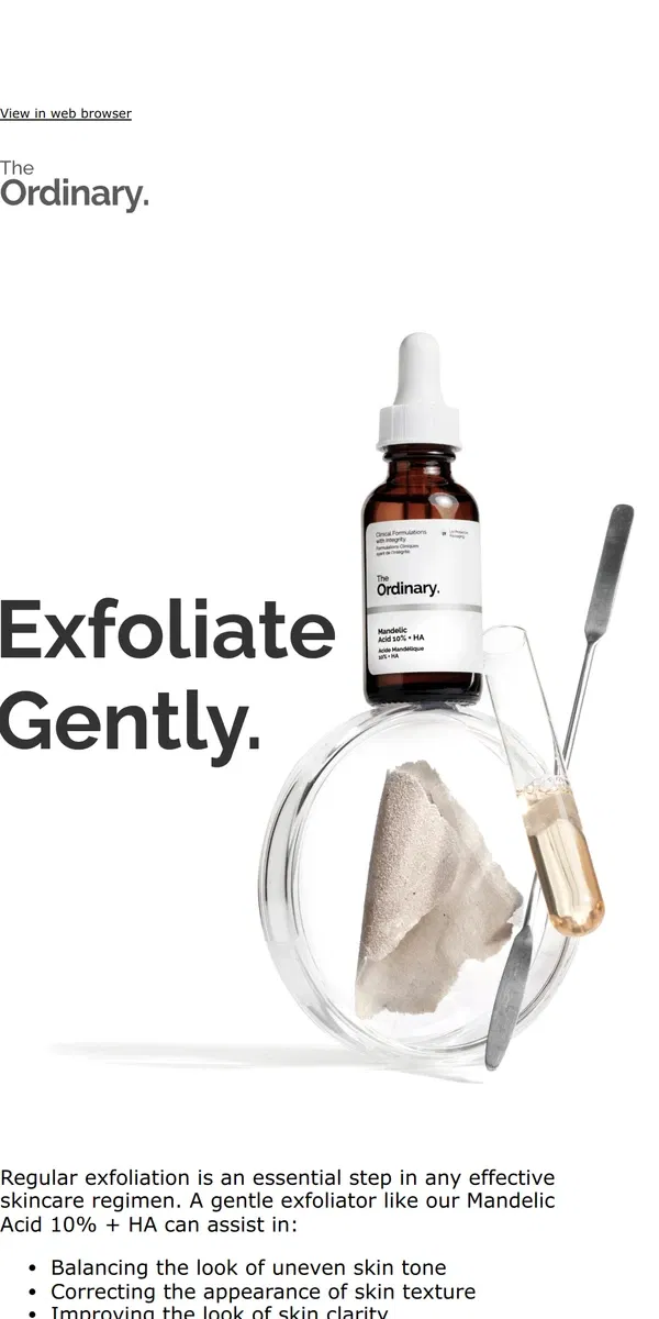 Email from The Ordinary. (Gently) Exfoliate your skin.