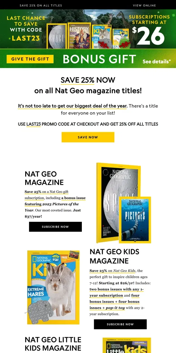 Email from National Geographic. Forget someone? You can still SAVE 25% on all Nat Geo magazine titles. 1 day left!