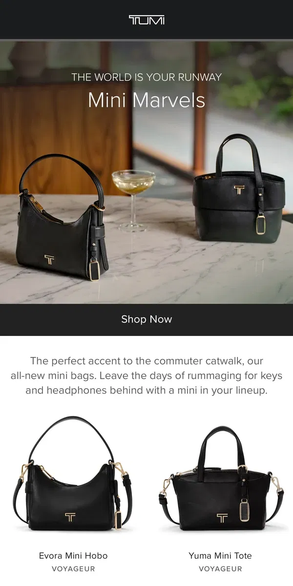 Email from Tumi. Mini Bags, Major Impact