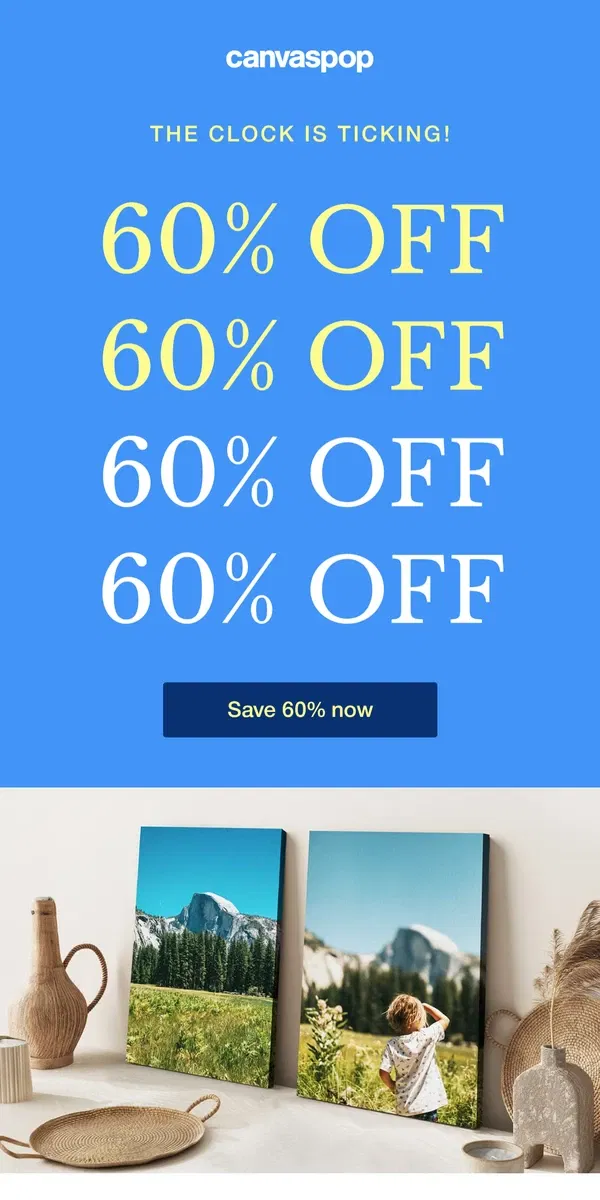 Email from Canvaspop. 60% off ends TONIGHT‼️