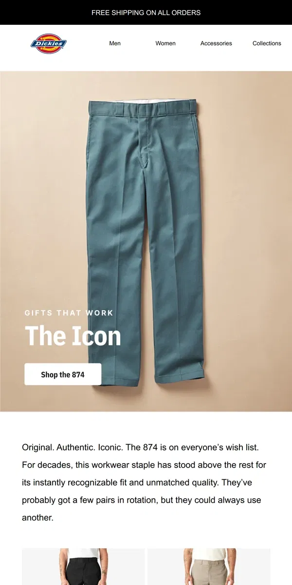 Email from Dickies. Gift the “King of Pants”