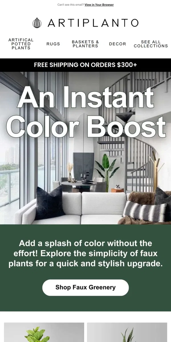 Email from Artiplanto. 🌿 Find Out How Faux Plants Bring The Perfect Pop Of Color  To Your Space