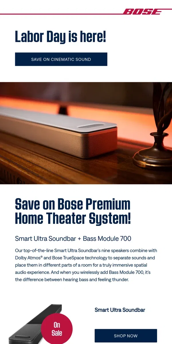 Email from Bose. Get cinematic sound for less this Labor Day!