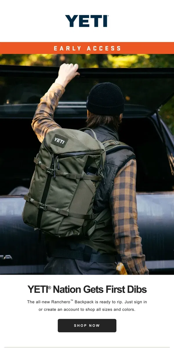 Email from YETI. Early Access: The All-New Ranchero™ Backpack