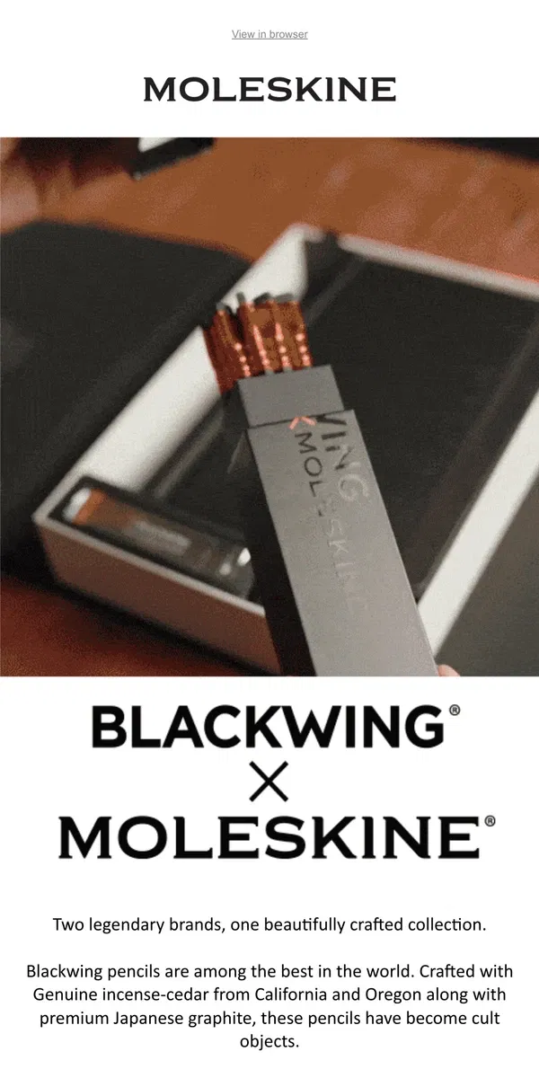 Email from Moleskine. Blackwing x Moleskine: NEW collection