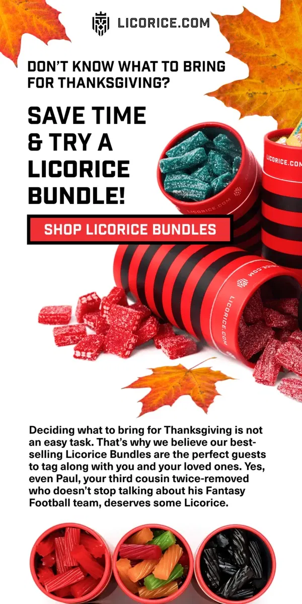 Email from Licorice.com. Hurry! Get Licorice by Thanksgiving ✈️