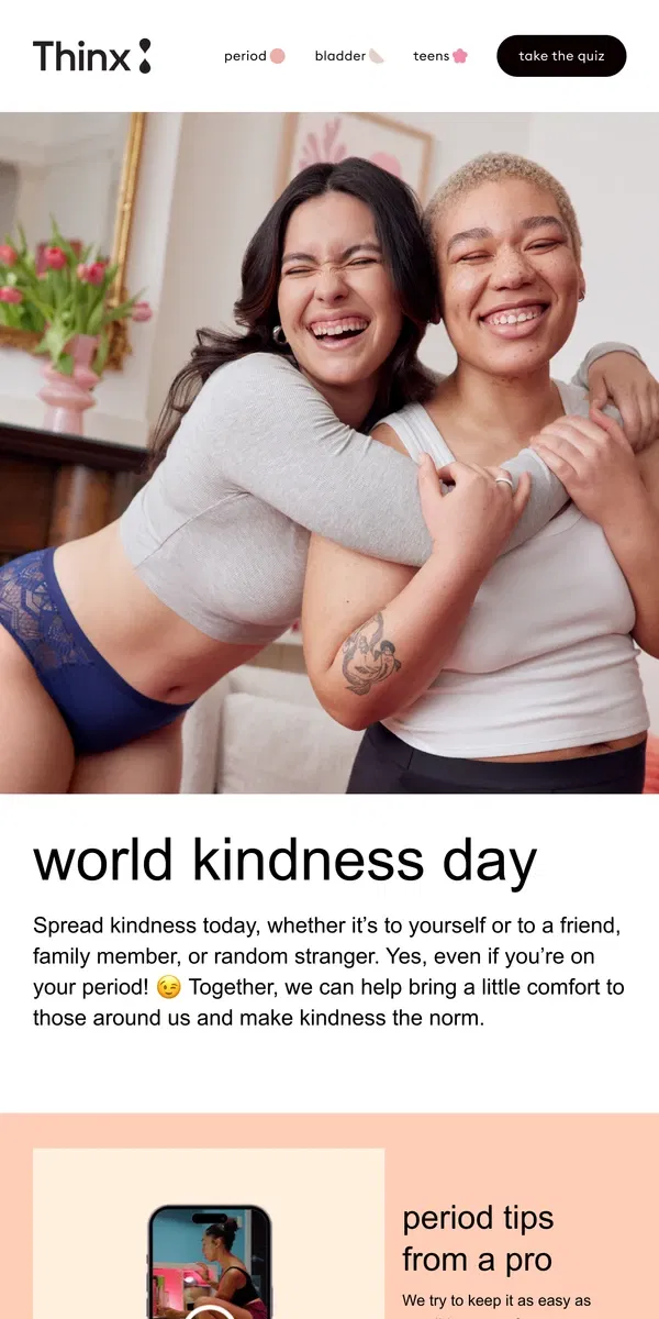 Email from Thinx. Be kind to yourself 💕