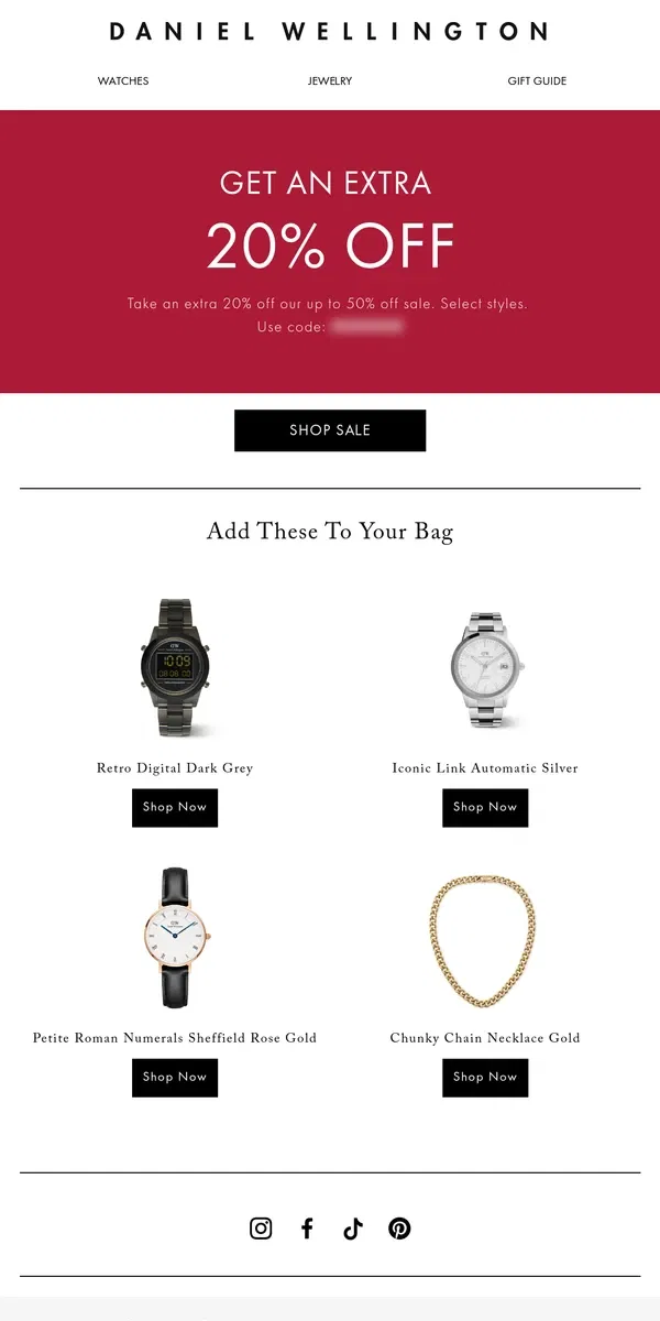 Email from Daniel Wellington. EXTRA 20% OFF Sale 😍 Our Biggest Offer