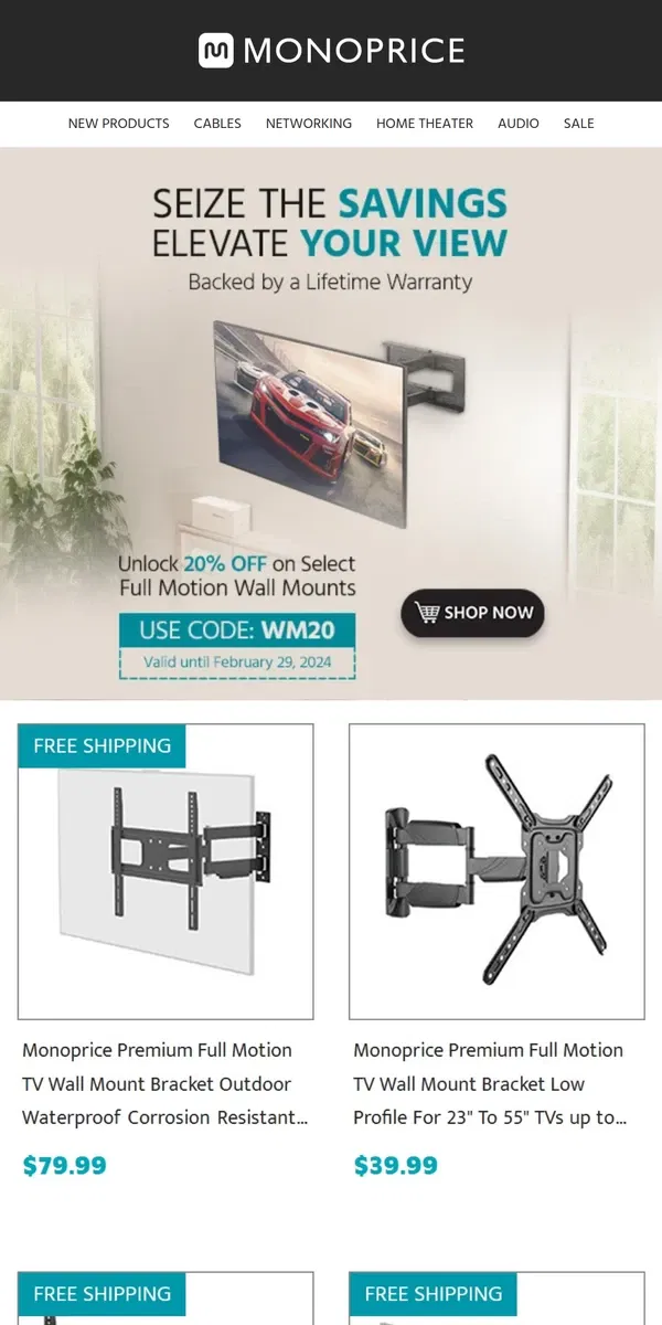 Email from Monoprice. 📢 ENDS SOON! | Extra 20% OFF Select TV Wall Mounts! 📺  