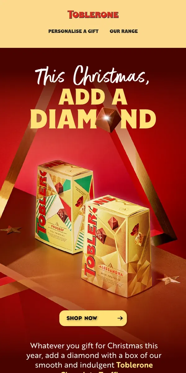 Email from Toblerone. This Christmas, add a diamond 💎