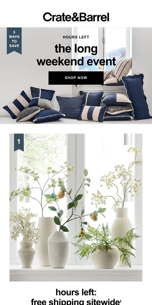 Email from Crate & Barrel. Final Hours | The Long Weekend Event