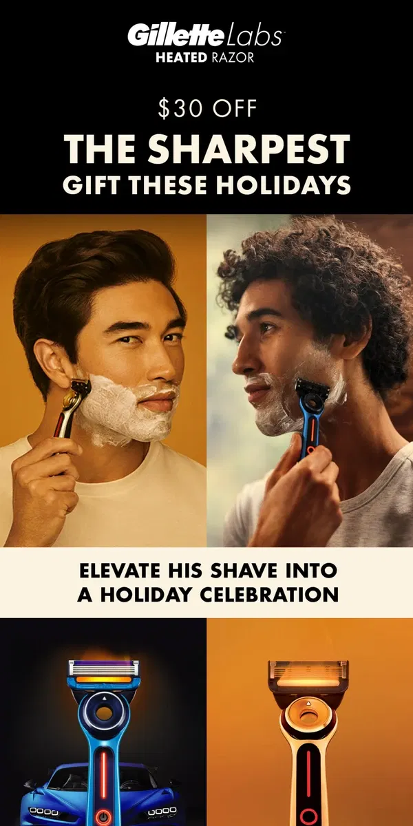 Email from Gillette. 🎁 Heated Razor Sale – Deals that'll warm your days 🎁