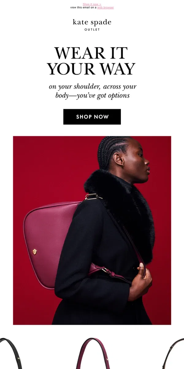 Email from Kate Spade. Kayla is so versatile & so chic