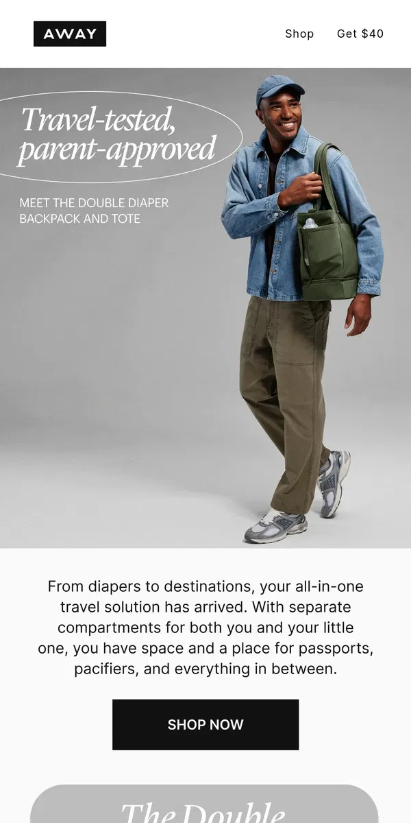 Email from Away. Meet The Double Diaper Backpack & Tote