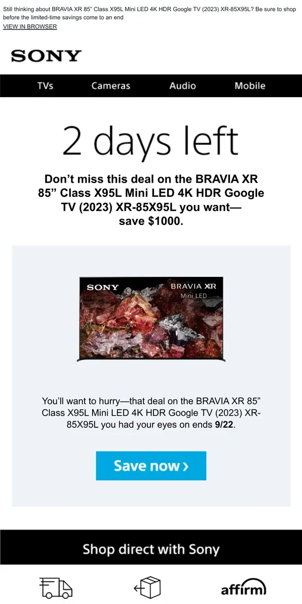 Email from Sony. Savings End Soon | Get What You Wanted for $1000 Off