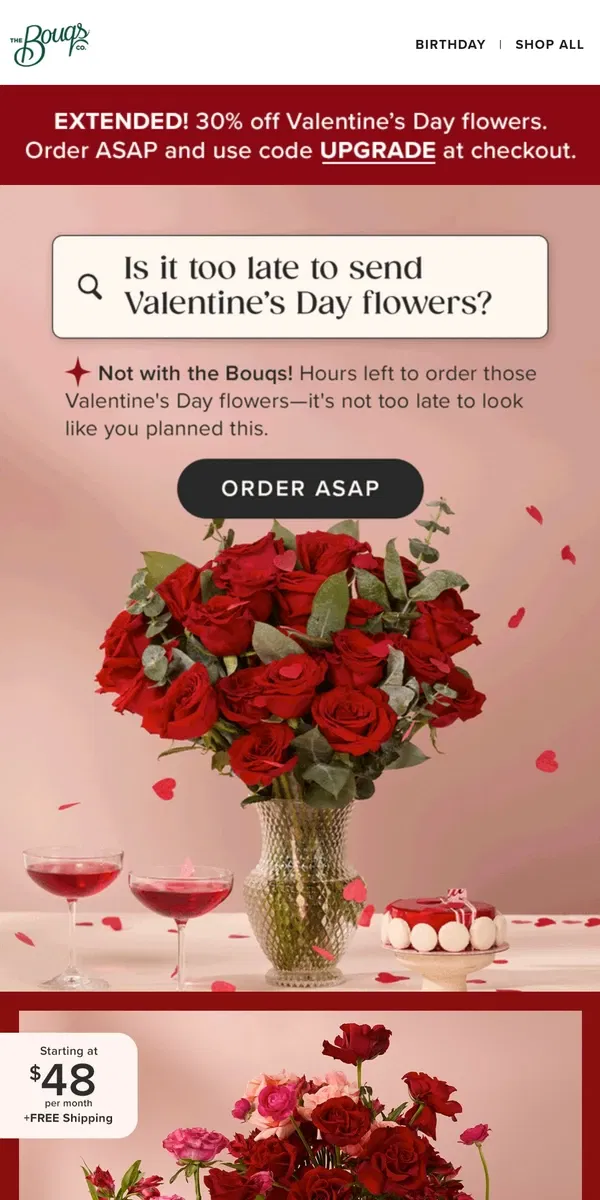 Email from The Bouqs Co.. ❗EXTENDED: 30% off Valentine’s Day flowers❗