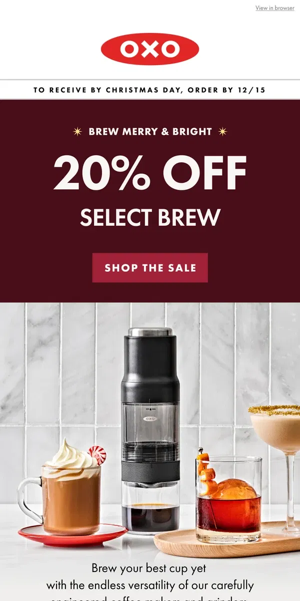 Email from OXO. Last chance 20% off Brew favorites